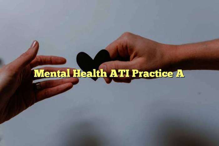 Mental health ati practice a