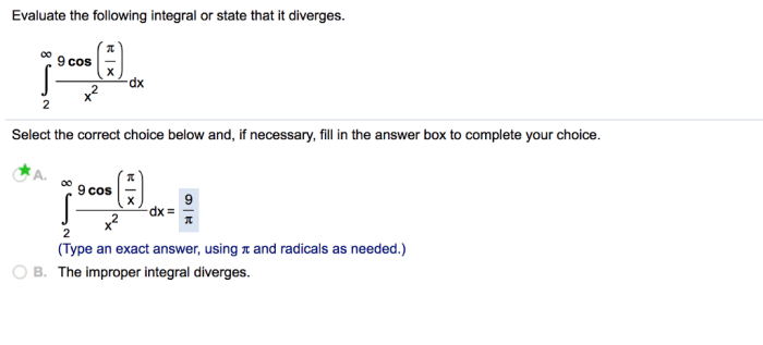 Evaluate integral following state solved diverges transcribed problem text been show has