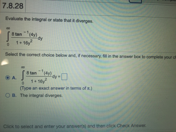 Evaluate the integral or state that it diverges