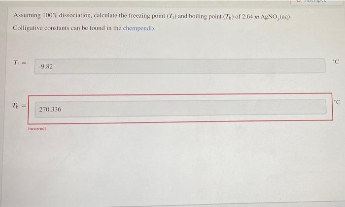 Point assuming freezing calculate dissociation solved boiling aq